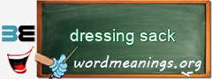 WordMeaning blackboard for dressing sack